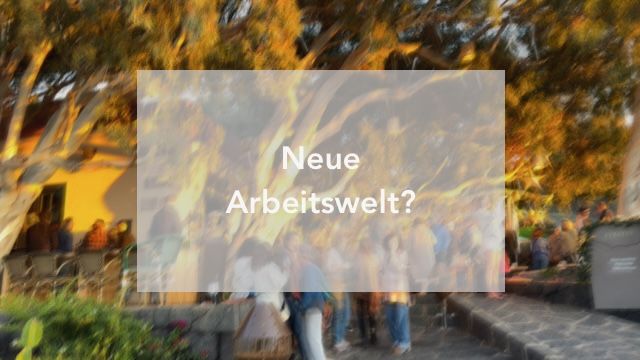SF220 Neue Arbeitswelt?